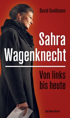 Sahra Wagenknecht, Von links bis heute