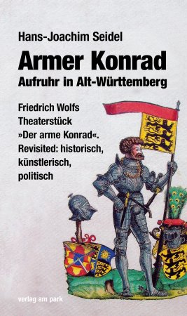 Armer Konrad. Aufruhr in Alt Württemberg