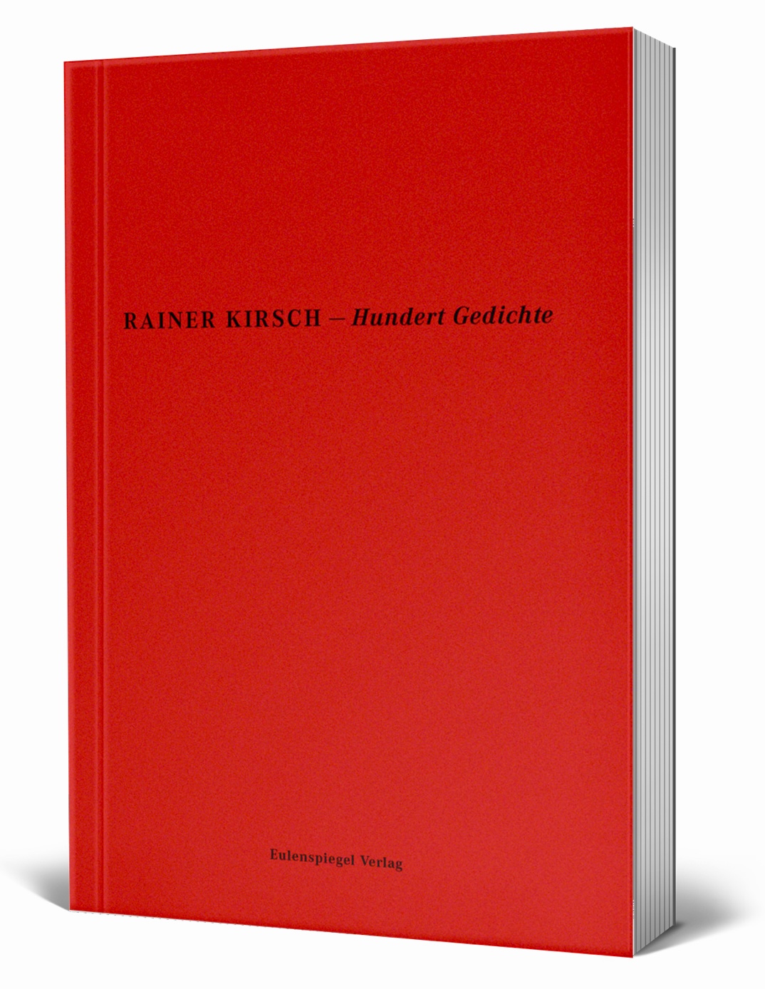 Kirsch_Hundert_Gedichte_3D_Cover.jpeg