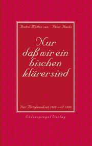 Nur daß wir ein bischen klärer sind