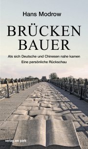 Brückenbauer. Als sich Deutsche und Chinesen nahe kamen