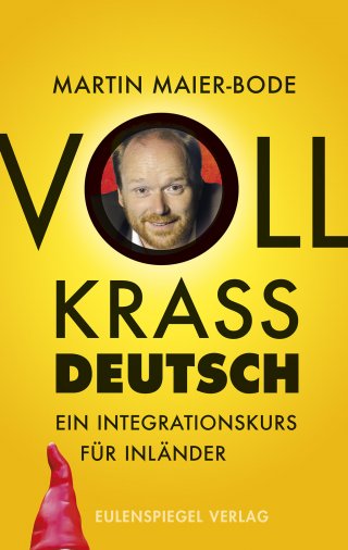 Voll krass deutsch