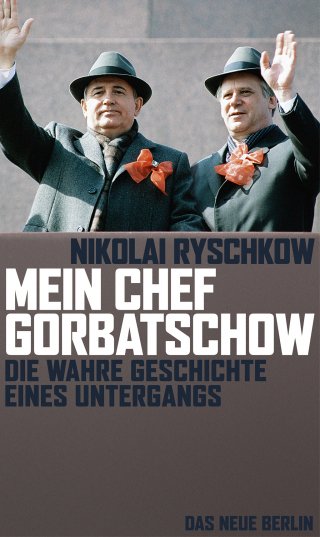 Mein Chef Gorbatschow