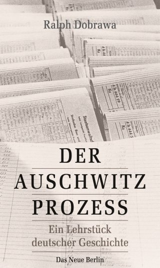 Der Auschwitz-Prozess 