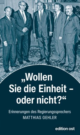 »Wollen Sie die Einheit – oder nicht?«