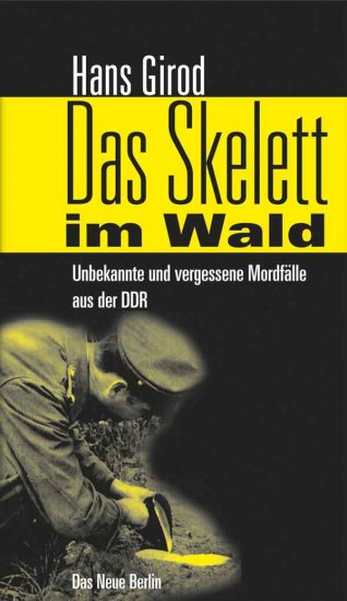 Das Skelett im Wald