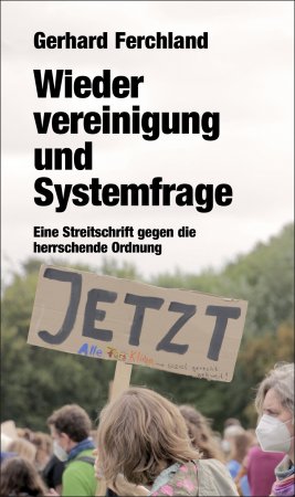 Wiedervereinigung und Systemfrage