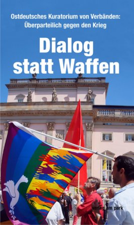 Dialog statt Waffen