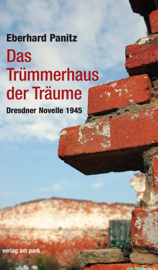 Das Trümmerhaus der Träume