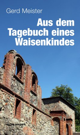 Aus dem Tagebuch eines Waisenkindes