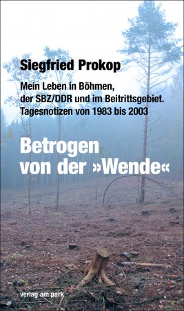 Betrogen von der »Wende«