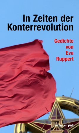 In Zeiten der Konterrevolution.